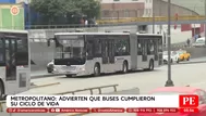 Metropolitano con buses vencidos: Usuarios reclaman por fallas
