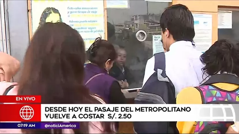 Metropolitano: desde la mañana del lunes se retomó tarifa de S/2.50