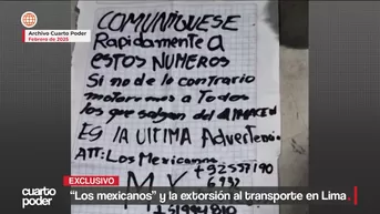 Banda criminal “Los Mexicanos” extorsiona a empresas de transporte en Lima, cobrando hasta S/ 22,900 diarios. Video: Cuarto Poder
