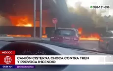 México: Camión cisterna chocó contra tren y provoca incendio - Noticias de camion