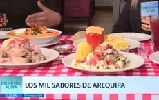 Los mil sabores de Arequipa - Noticias de ov7