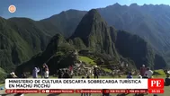 Mincul descarta sobrecarga turística en Machu Picchu