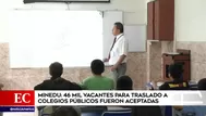 Minedu: Más de 46 mil vacantes de traslados a colegios públicos fueron aceptadas