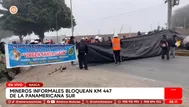 Mineros informales bloquean Panamericana Sur en Nasca