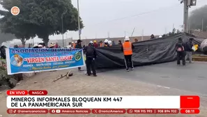 Mineros informales bloquean km 447 de la Panamericana Sur en Nasca. Foto y video: América Noticias