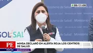 Minsa declaró en alerta roja los centros de salud