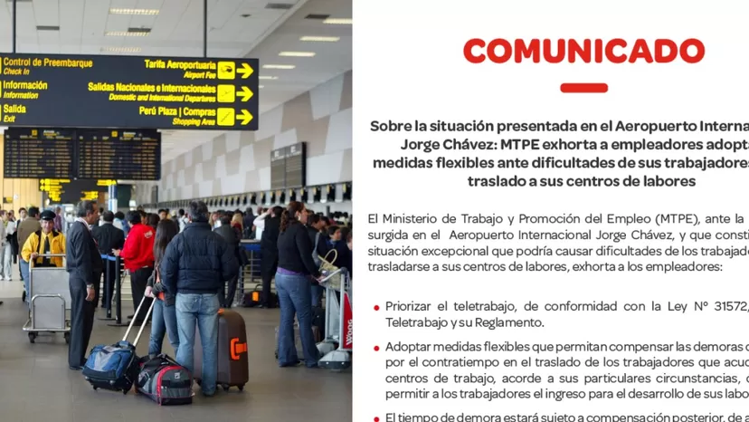 Ministerio del Trabajo pide ser flexibles con el personal tras emergencia en aeropuerto Jorge Chávez