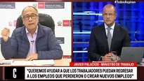 Javier Palacios, ministro de Trabajo. Video: Cuarto Poder