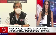 Ministro Ugarte asegura que la UNI solo entregó 5 de las 18 plantas de oxígeno acordadas - Noticias de uni