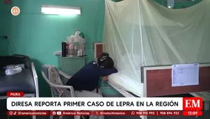 Diresa reporta primer caso de lepra en la región Piura. Foto y video: América Noticias
