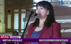 Mirtha Vásquez: "Estamos agradecidos y tomamos con humildad el voto de confianza" - Noticias de voto-confianza