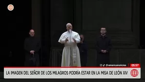 Misa del papa León XIV contaría con el Señor de los Milagros. Foto y video: América Noticias