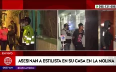 La Molina: Asesinan a estilista en su vivienda tras reunión social  - Noticias de molina