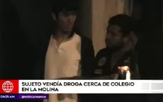 La Molina: capturan a vendedor de droga que operaba cerca de un colegio - Noticias de vendedor