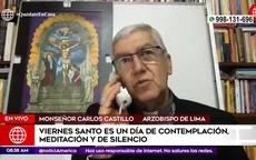 Monseñor Castillo: “Seamos solidarios de corazón con los que sufren” - Noticias de semana-representacion