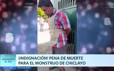 El Monstruo de Chiclayo: Violó y torturó a niña de 3 años - Noticias de chiclayo