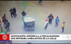 Mototaxista atropella a fiscalizadora que retiraba ambulantes de la calle - Noticias de despacho-presidencial