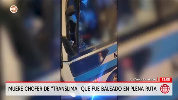 Muere chofer de Translima baleado en Carabayllo. Foto: América Noticias Muere chofer de Translima baleado en Carabayllo. Foto: América Noticias
