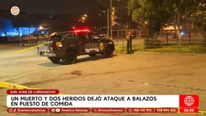 Un muerto y dos heridos dejó ataque a balazos en puesto de comida en San Juan de Lurigancho. Foto y video: América Noticias