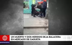 Un muerto y dos heridos deja balacera en mercado de Caquetá - Noticias de muertos