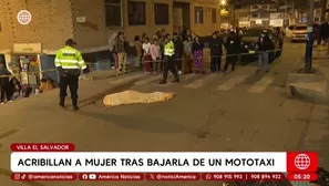 Mujer es acribillada tras ser bajada de mototaxi en Villa El Salvador. Foto y video: América Noticias