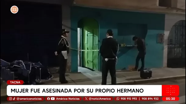 Mujer es asesinada por su hermano tras discusión en Tacna. Foto: América Noticias