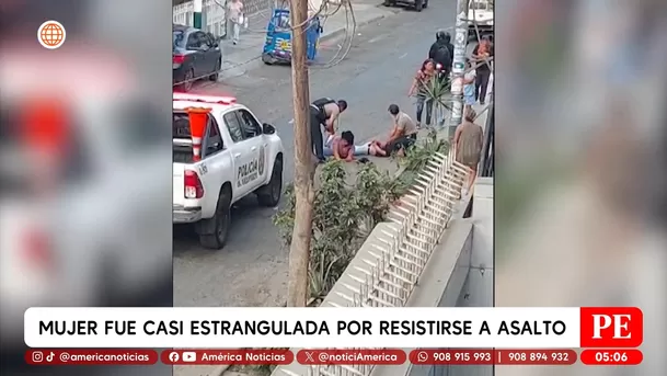 Mujer casi fue estrangulada por resistirse a asalto en Independencia. Foto: América Noticias Mujer casi fue estrangulada por resistirse a asalto en Independencia. Foto: América Noticias