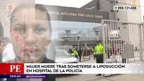 Mujer murió tras liposucción en Hospital de la Policía. Foto y video: América Noticias