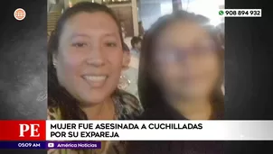 Mujer fue asesinada a cuchilladas por su expareja en Surquillo. Foto y video: América Noticias