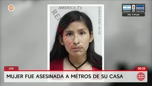 Mujer fue asesinada a metros de su casa en Ate. Foto y video: América Noticas