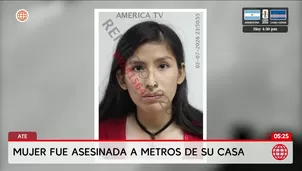 Mujer fue asesinada a metros de su casa en Ate. Foto y video: América Noticas