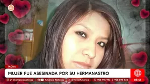 Mujer fue asesinada por su hermanastro en Tacna. Foto y video: América Noticias