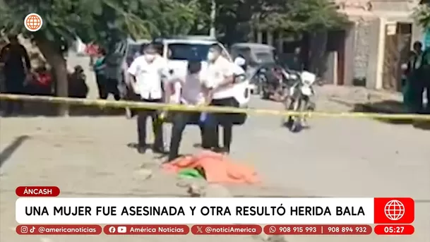 Una mujer fue asesinada y otra resultó herida de bala en Áncash. Foto: América Noticias Una mujer fue asesinada y otra resultó herida de bala en Áncash. Foto: América Noticias