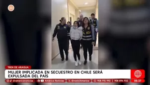 Mujer implicada en secuestro en Chile será expulsada del país. Foto y video: Unidad de Investigación