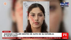 Mujer muere acribillada en auto de su expareja en Manchay. Foto y video: América TV