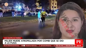 Mujer muere atropellada por combi que se dio a la fuga en San Martín de Porres. Foto y video: América Noticias