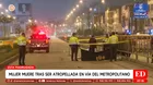 Mujer muere atropellada en vía de Metropolitano: acusan a policía