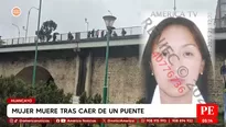 Mujer muere tras caer de puente en Huancayo. Foto y video: América Noticias