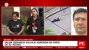 Mujer denuncia salvaje agresión de parte de su vecino en San Juan de Miraflores. Foto y video: América Noticias