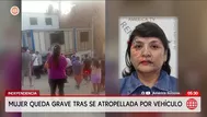 Mujer queda grave tras ser atropellada en Independencia
