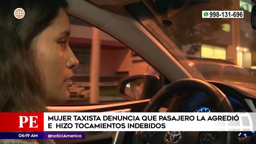 Mujer taxista denuncia que pasajero la agredió e hizo tocamientos indebidos