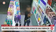 Mujeres usan a niños para robos en farmacia de La Victoria