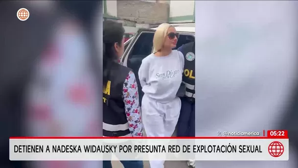 Detienen a Nadeska Widausky por presunta red de explotación sexual. Foto: Unidad de investigación Detienen a Nadeska Widausky por presunta red de explotación sexual. Foto: Unidad de investigación