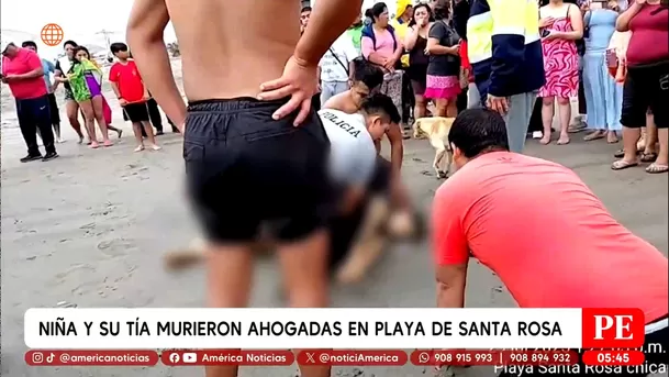 Niña y su tía murieron ahogadas en la playa Santa Rosa. Foto: América Noticias