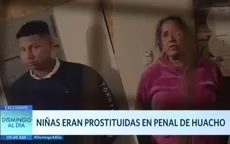 Niñas eran prostituidas en el penal de Huacho - Noticias de penal