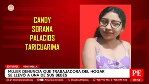 Niñera se lleva a bebé de 2 años en Ventanilla y madre pide ayuda. Foto y video: América TV