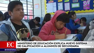 Cambia la forma de poner la nota a los alumnos de secundaria. Foto: América Noticias