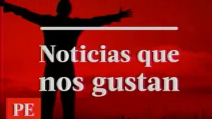 Noticias que nos gustan