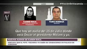 Nuevos audios de Karem Roca. Foto: Canal N