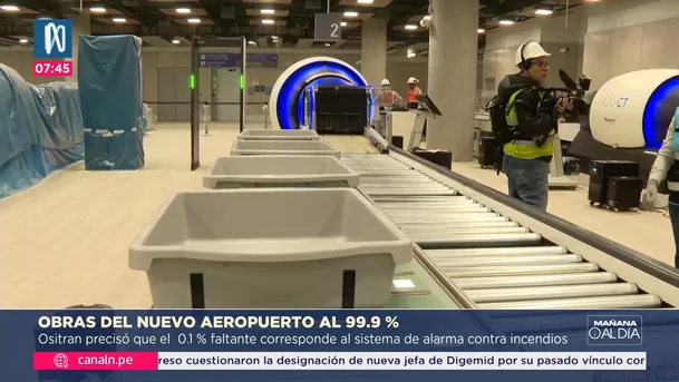 Obras del nuevo aeropuerto Jorge Chávez al 99.9 %, según Ositrán. Foto: Canal N Obras del nuevo aeropuerto Jorge Chávez al 99.9 %, según Ositrán. Foto: Canal N